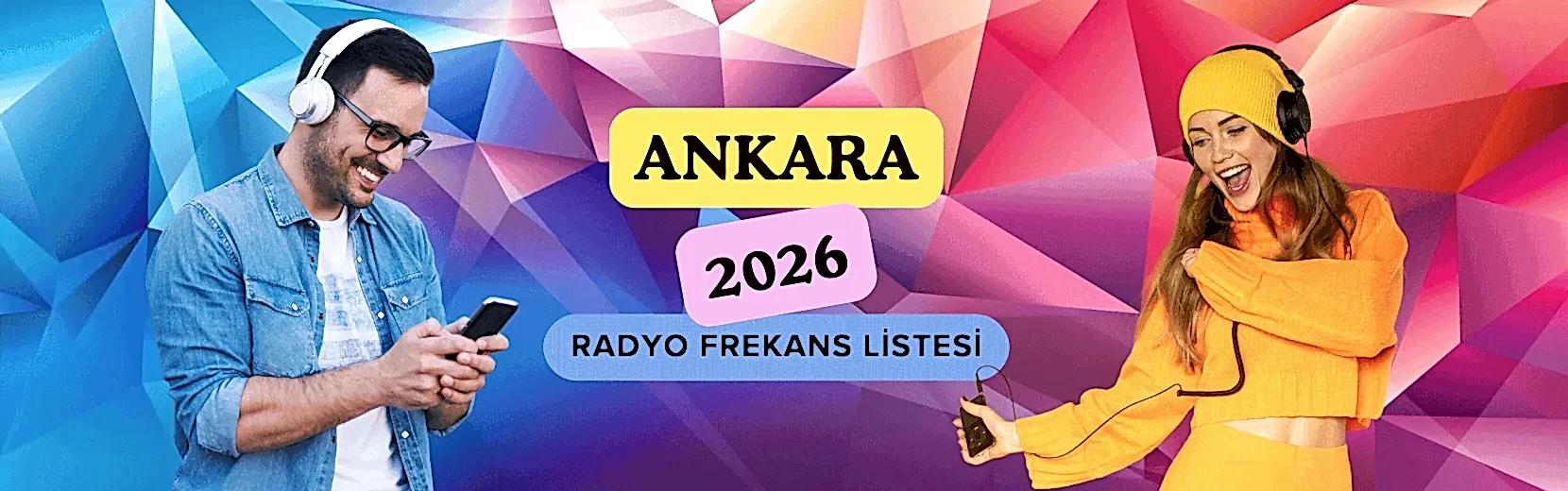 Ankara Radyo Frekansları Listesi (2026 Güncel)